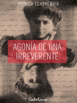 cover image of Agonía de una irreverente